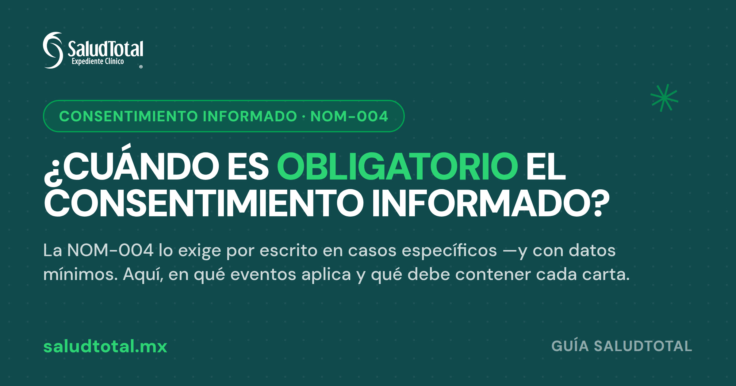 Cartas de consentimiento informado y la NOM-004: en qué casos son obligatorias y qué debe contener cada una